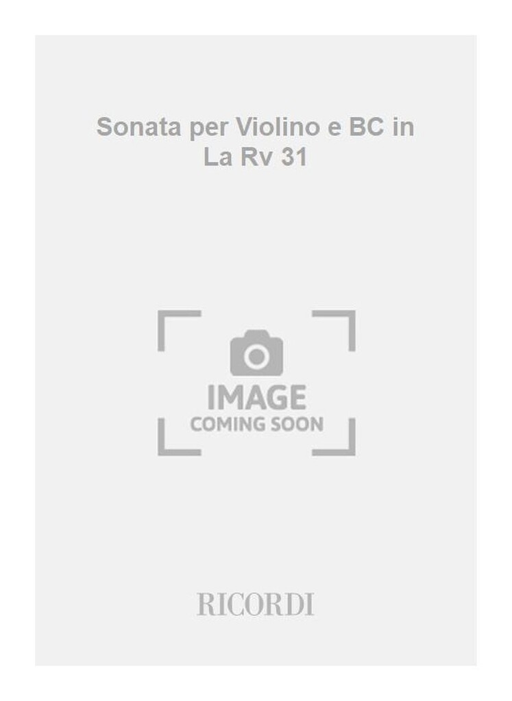 Sonate Per Vl. E B.C.: In La Op.II N.2 Rv 31